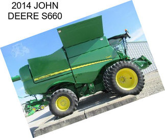 2014 JOHN DEERE S660