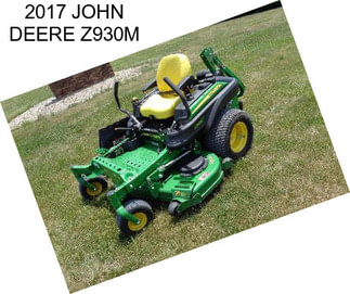 2017 JOHN DEERE Z930M