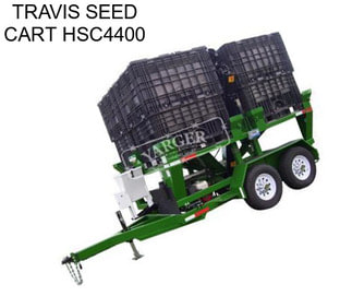 TRAVIS SEED CART HSC4400