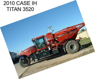 2010 CASE IH TITAN 3520