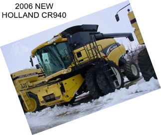 2006 NEW HOLLAND CR940