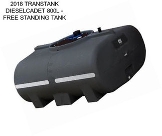 2018 TRANSTANK DIESELCADET 800L - FREE STANDING TANK