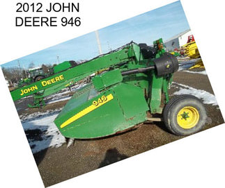 2012 JOHN DEERE 946