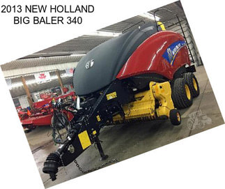 2013 NEW HOLLAND BIG BALER 340