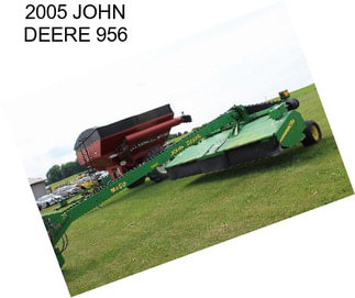 2005 JOHN DEERE 956