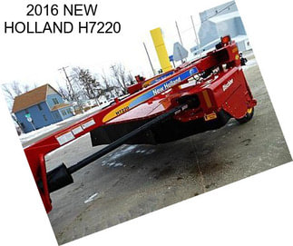 2016 NEW HOLLAND H7220