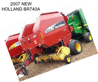 2007 NEW HOLLAND BR740A