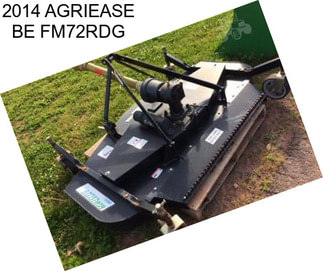 2014 AGRIEASE BE FM72RDG