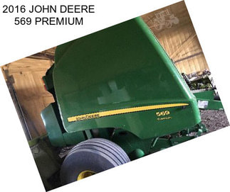 2016 JOHN DEERE 569 PREMIUM