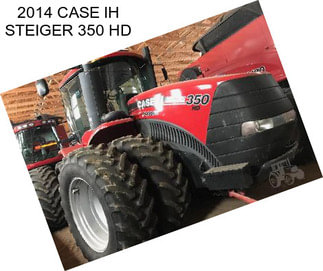 2014 CASE IH STEIGER 350 HD