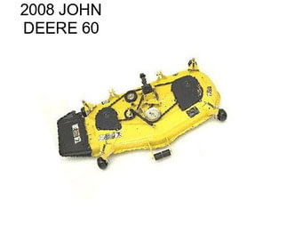 2008 JOHN DEERE 60