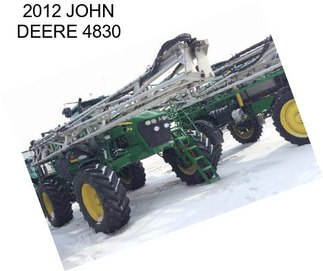 2012 JOHN DEERE 4830