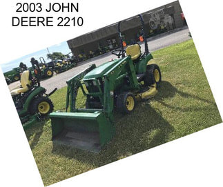 2003 JOHN DEERE 2210