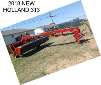 2018 NEW HOLLAND 313