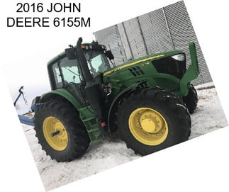 2016 JOHN DEERE 6155M