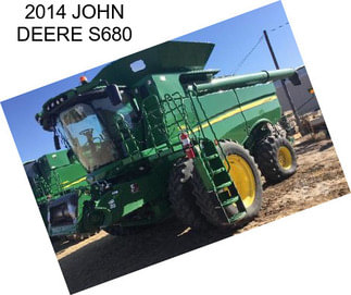 2014 JOHN DEERE S680