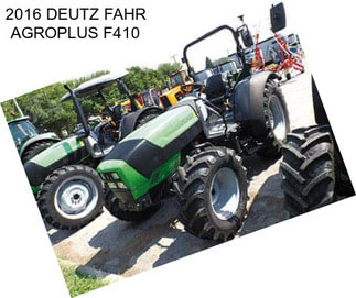 2016 DEUTZ FAHR AGROPLUS F410