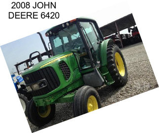 2008 JOHN DEERE 6420