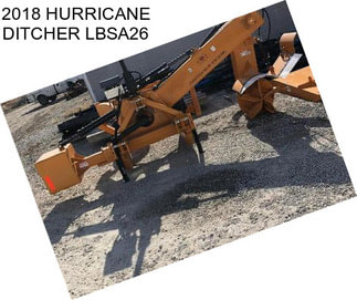 2018 HURRICANE DITCHER LBSA26