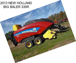 2013 NEW HOLLAND BIG BALER 330R