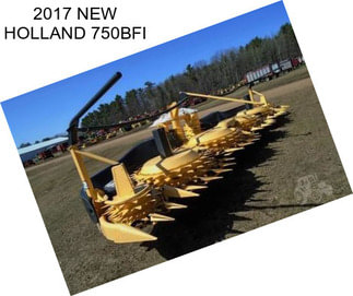 2017 NEW HOLLAND 750BFI