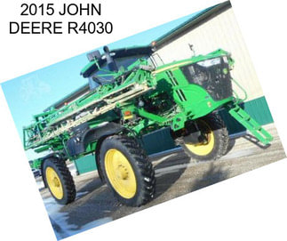 2015 JOHN DEERE R4030