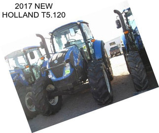 2017 NEW HOLLAND T5.120