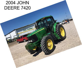 2004 JOHN DEERE 7420