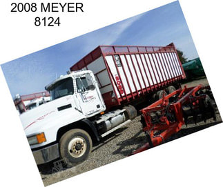 2008 MEYER 8124