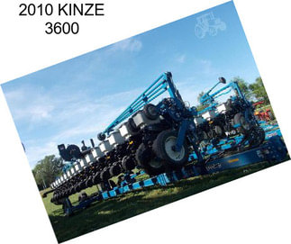 2010 KINZE 3600