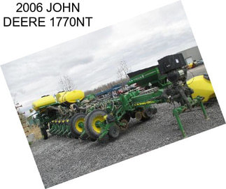 2006 JOHN DEERE 1770NT