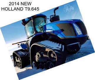 2014 NEW HOLLAND T9.645