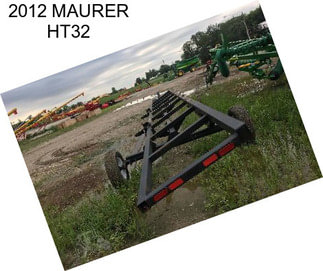 2012 MAURER HT32