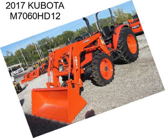 2017 KUBOTA M7060HD12