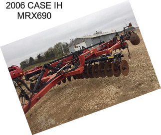 2006 CASE IH MRX690