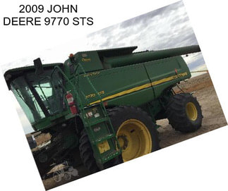 2009 JOHN DEERE 9770 STS