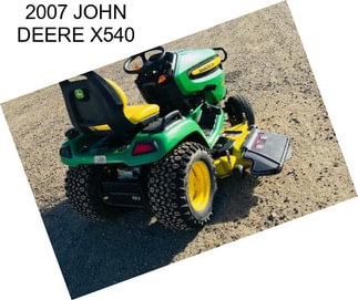 2007 JOHN DEERE X540