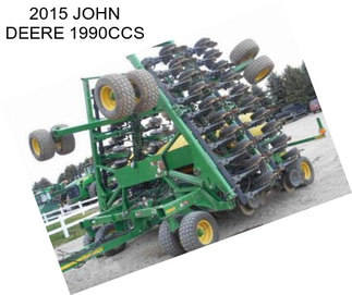 2015 JOHN DEERE 1990CCS