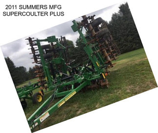 2011 SUMMERS MFG SUPERCOULTER PLUS