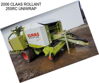 2006 CLAAS ROLLANT 255RC UNIWRAP