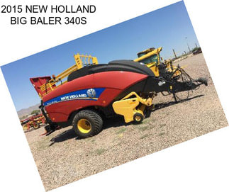 2015 NEW HOLLAND BIG BALER 340S