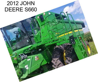 2012 JOHN DEERE S660