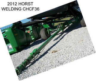 2012 HORST WELDING CHCF36