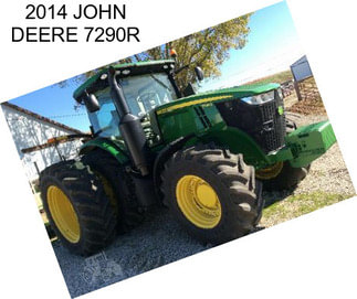 2014 JOHN DEERE 7290R