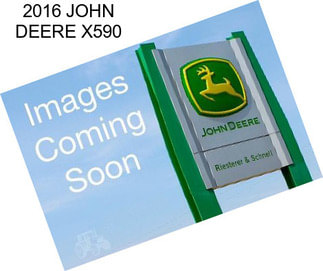 2016 JOHN DEERE X590