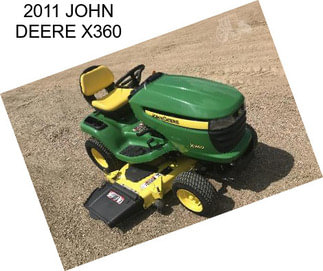 2011 JOHN DEERE X360