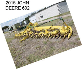 2015 JOHN DEERE 692