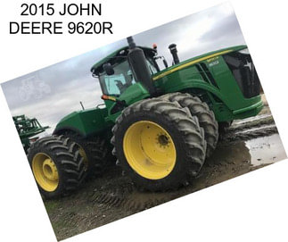 2015 JOHN DEERE 9620R