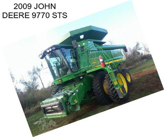 2009 JOHN DEERE 9770 STS