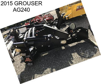 2015 GROUSER AG240